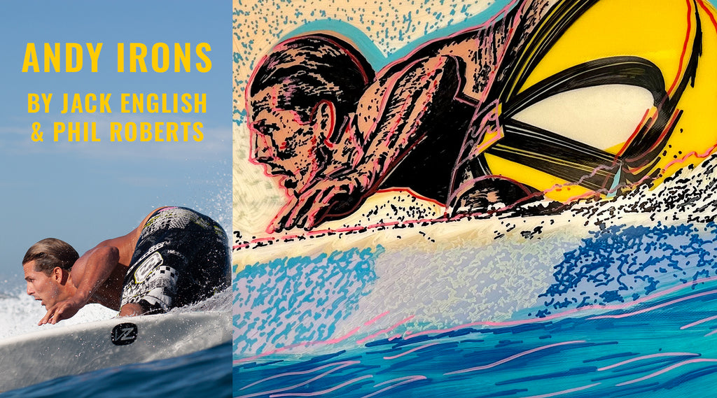 Andy Irons Surfing Photo By Jack English & Artwork by Phil Roberts
