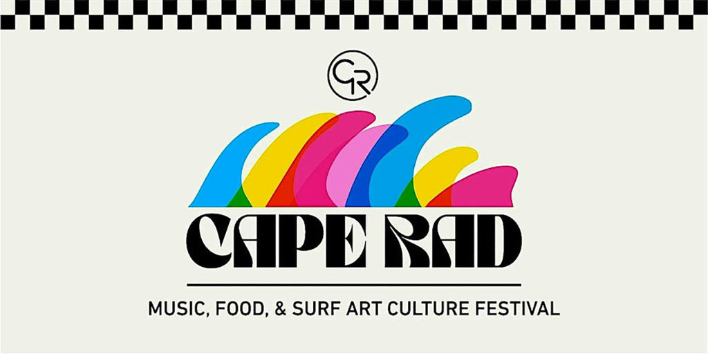 Cape Rad - Music, Art and Surf Festival in Carlsbad CA