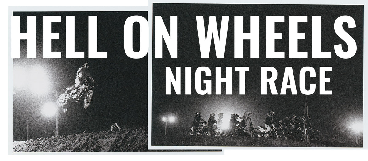 Off To Races Hell Hell On Wheels - Motocross Racing Under The Lights – SEA OF SEVEN