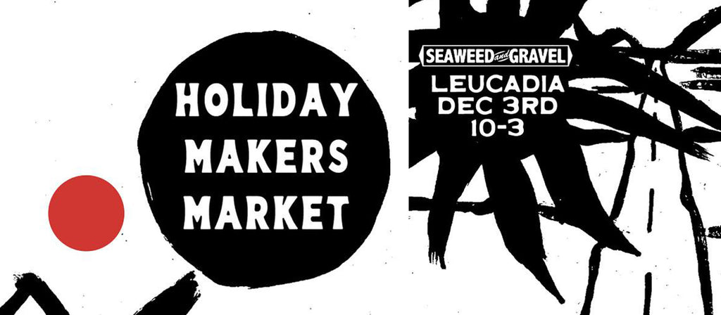 Holiday Makers Market - Seaweed and Gravel