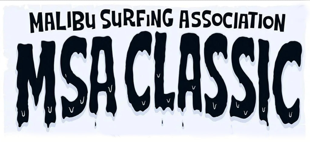 MALIBU SURF CLASSIC INVITATIONAL SEPTEMBER 7-8 2019